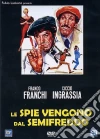 Le spie vengono dal semi freddo dvd