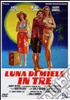 Luna di miele in tre dvd