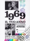 Tuo Anno (Il) - 1969 (Dvd+Cd) dvd