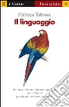 Il linguaggio. E-book. Formato EPUB Il linguaggio. E-book. Formato EPUB