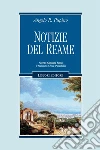 Notizie del reame. Accetto, Capuana, Serao, D'Annunzio, Croce, Pirandello. E-book. Formato PDF Notizie del reame. Accetto, Capuana, Serao, D'Annunzio, Croce, Pirandello. E-book. Formato PDF