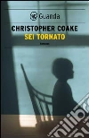 Sei tornato. E-book. Formato EPUB Sei tornato. E-book. Formato EPUB