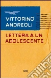 Lettera a un adolescente. E-book. Formato PDF Lettera a un adolescente. E-book. Formato PDF