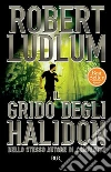Il grido degli Halidon. E-book. Formato EPUB Il grido degli Halidon. E-book. Formato EPUB