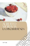 La disubbidienza. E-book. Formato EPUB La disubbidienza. E-book. Formato EPUB