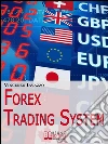 Forex trading system. E-book. Formato EPUB Forex trading system. E-book. Formato EPUB