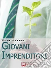 Giovani imprenditori. E-book. Formato EPUB Giovani imprenditori. E-book. Formato EPUB