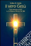 Il vero Gesù. I suoi insegnamenti su libertà, felicità e ricchezza. Audiolibro. Download MP3 ebook