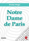 Notre-Dame de Paris. Ediz. italiana e francese. E-book. Formato EPUB Notre-Dame de Paris. Ediz. italiana e francese. E-book. Formato EPUB