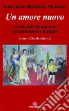 Un amore nuovo. E-book. Formato EPUB Un amore nuovo. E-book. Formato EPUB
