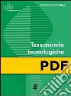 Tassonomie tecnologiche. E-book. Formato PDF Tassonomie tecnologiche. E-book. Formato PDF