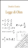 Legge di Ohm. E-book. Formato EPUB Legge di Ohm. E-book. Formato EPUB