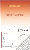 Legge di Van Der Waals. E-book. Formato EPUB Legge di Van Der Waals. E-book. Formato EPUB