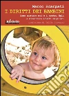 I diritti dei bambini. E-book. Formato PDF I diritti dei bambini. E-book. Formato PDF