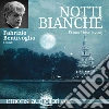Notti bianche Notti bianche