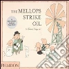 The Mellops strike oil The Mellops strike oil