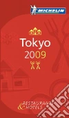 Tokyo 2009. La Guida Michelin. Ediz. inglese Tokyo 2009. La Guida Michelin. Ediz. inglese