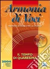 Armonia di voci (2004). Con CD Audio (1) libro