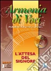 Armonia di voci (2007). Con CD Audio (3) libro