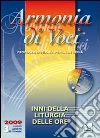 Armonia di voci (2009). Con CD Audio (3) libro