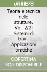Teoria e tecnica delle strutture (2/2)