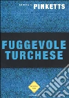Fuggevole turchese libro