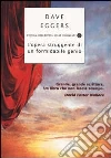 L'opera struggente di un formidabile genio libro