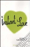 Instant love libro