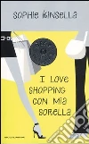 I love shopping con mia sorella libro
