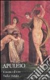L'asino d'oro-Sulla magia. Testo latino a fronte L'asino d'oro-Sulla magia. Testo latino a fronte