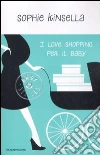 I love shopping per il baby libro