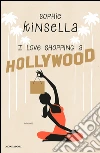 I love shopping a Hollywood libro