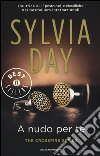 A nudo per te. The crossfire series. Vol. 1 libro