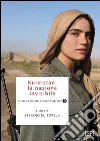 Kurdistan, la nazione invisibile libro