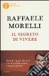 Il segreto di vivere libro