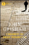 I segreti di Gray Mountain libro