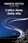 L'altra linea della vita libro