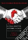 Padrini e padroni. Come la 'ndrangheta è diventata classe dirigente libro