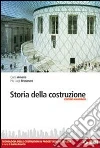 Storia della costruzione Storia della costruzione