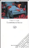 La settimana bianca libro