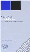La bella maniera. Artisti del Cinquecento tra regola e licenza La bella maniera. Artisti del Cinquecento tra regola e licenza