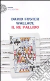 Il re pallido Il re pallido