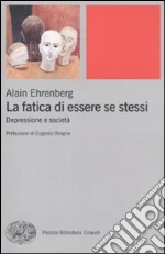 La fatica di essere se stessi. Depressione e società