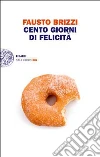 100 giorni di felicità 100 giorni di felicità
