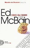 Odio gli sbirri libro