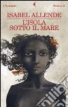 L'Isola sotto il mare libro