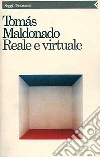Reale e virtuale libro