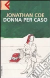 Donna per caso Donna per caso