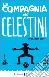 La compagnia dei Celestini libro