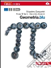 GEOMETRIA BLU di BERGAMINI M., libro